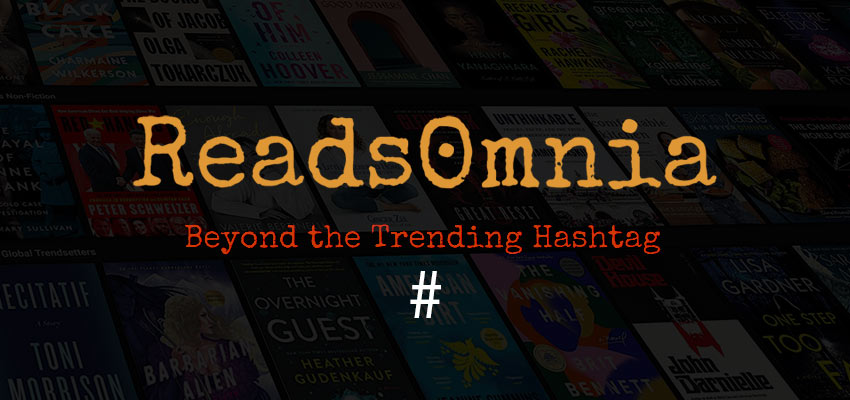 ReadsOmnia - Beyond the Trending Hashtag